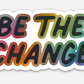 be the change dark holo mockup