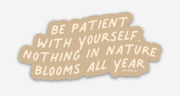 nothing blooms all year sticker dark colorway